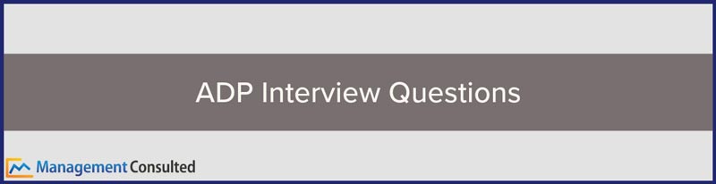 ADP Interview Questions