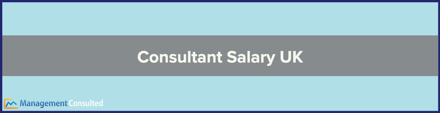 Consultant Salary UK