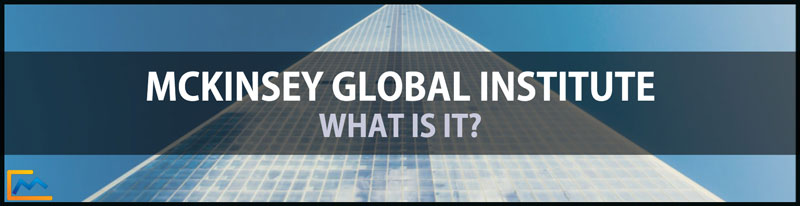 McKinsey Global Institute, mckinsey global institute careers