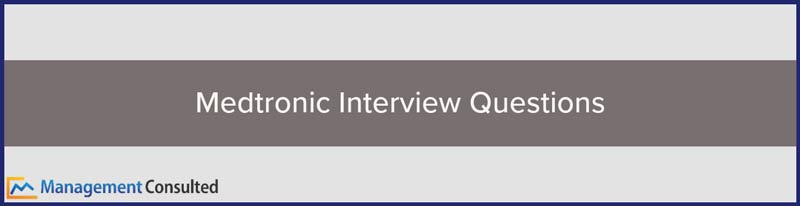 Medtronic Interview Questions