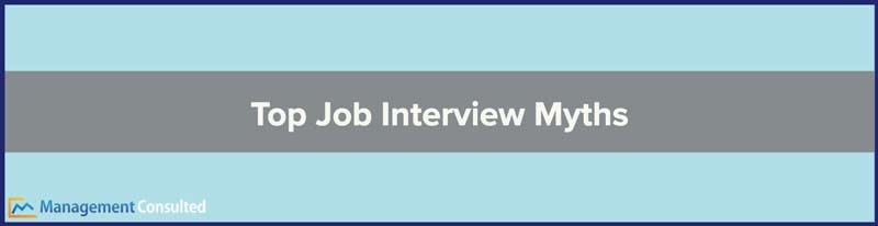 Job Interview Myths